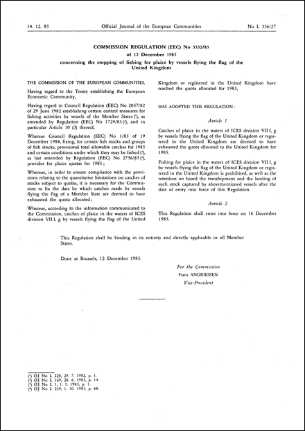 Commission Regulation (EEC) No 3532/85 of 12 December 1985 concerning the stopping of fishing for plaice by vessels flying the flag of the United Kingdom