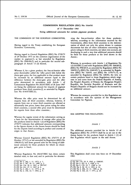 Commission Regulation (EEC) No 3564/85 of 17 December 1985 fixing additional amounts for certain pigmeat products