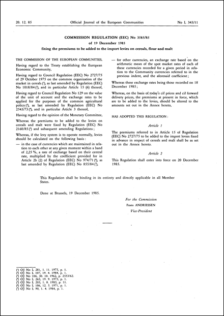 Commission Regulation (EEC) No 3585/85 of 19 December 1985 fixing the premiums to be added to the import levies on cereals, flour and malt