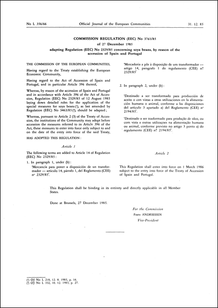Commission Regulation (EEC) No 3761/85 of 27 December 1985 adapting Regulation (EEC) No 2329/85 concerning soya beans, by reason of the accession of Spain and Portugal
