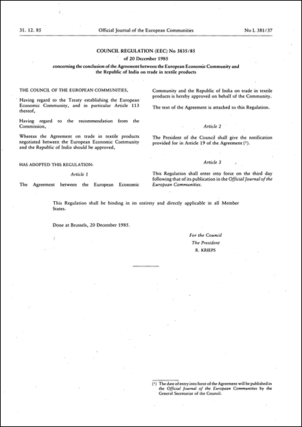 Council Regulation (EEC) No 3835/85 of 20 December 1985 concerning the conclusion of the Agreement between the European Economic Community and the Republic of India on trade in textile products