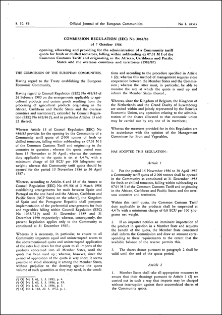 Commission Regulation (EEC) No 3061/86 of 7 October 1986 opening, allocating and providing for the administration of a Community tariff quota for fresh or chilled tomatoes, falling within subheading ex 07.01 M I of the Common Customs Tariff and originating in the African, Caribbean and Pacific States and the overseas countries and territories (1986/87)