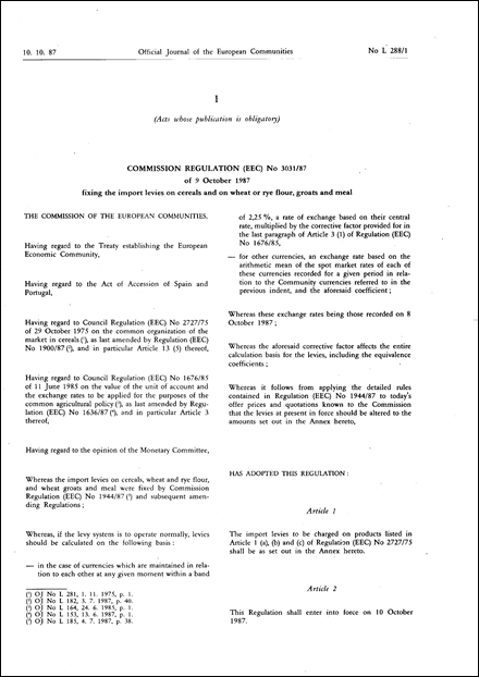 Commission Regulation (EEC) No 3031/87 of 9 October 1987 fixing the import levies on cereals and on wheat or rye flour, groats and meal