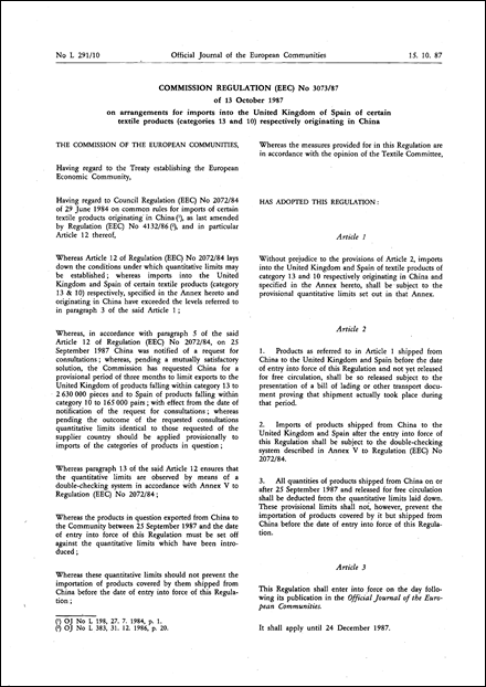 Commission Regulation (EEC) No 3073/87 of 13 October 1987 on arrangements for imports into the United Kingdom and Spain of certain textile products (categories 13 and 10 respectively) originating in China