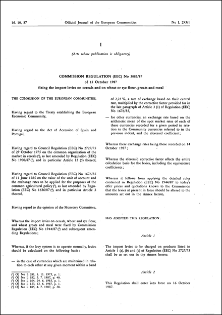 Commission Regulation (EEC) No 3083/87 of 15 October 1987 fixing the import levies on cereals and on wheat or rye flour, groats and meal