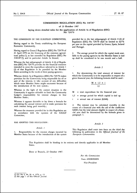 Commission Regulation (EEC) No 3187/87 of 23 October 1987 laying down detailed rules for the application of Article 5a of Regulation (EEC) No 729/70