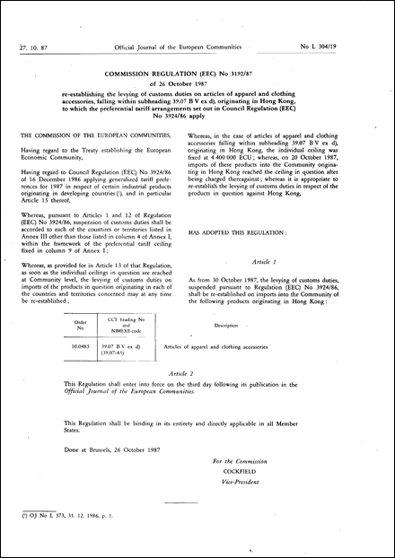 Commission Regulation (EEC) No 3192/87 of 26 October 1987 re-establishing the levying of customs duties on articles of apparel and clothing accessories, falling within subheading 39.07 B V ex d), originating in Hong Kong, to which the preferential tariff arrangements set out in Council Regulation (EEC) No 3924/86 apply