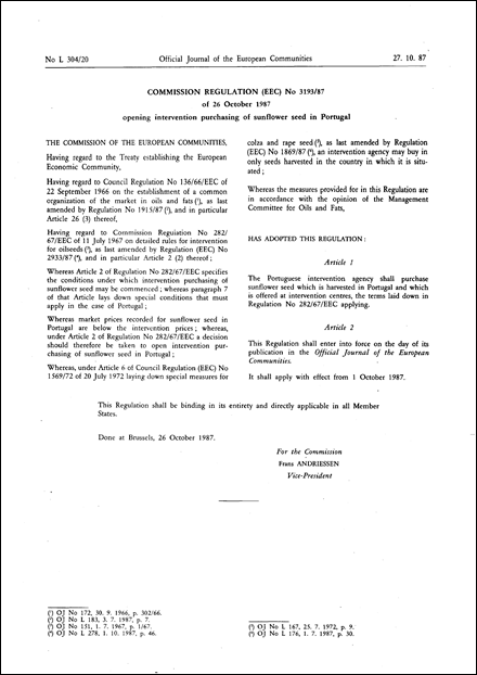 Commission Regulation (EEC) No 3193/87 of 26 October 1987 opening intervention purchasing of sunflower seed in Portugal