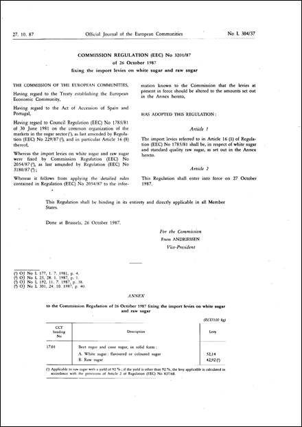 Commission Regulation (EEC) No 3201/87 of 26 October 1987 fixing the import levies on white sugar and raw sugar