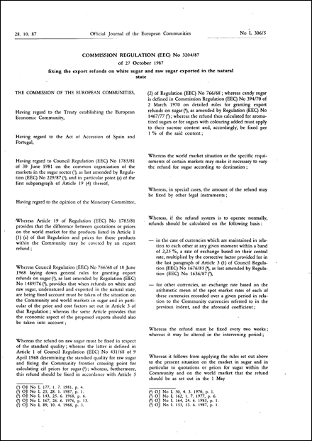 Commission Regulation (EEC) No 3204/87 of 27 October 1987 fixing the export refunds on white sugar and raw sugar exported in the natural state