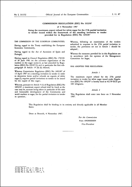 Commission Regulation (EEC) No 3322/87 of 4 November 1987 fixing the maximum export refund for white sugar for the 27th partial invitation to tender issued within the framework of the standing invitation to tender provided for in Regulation (EEC) No 1092/87