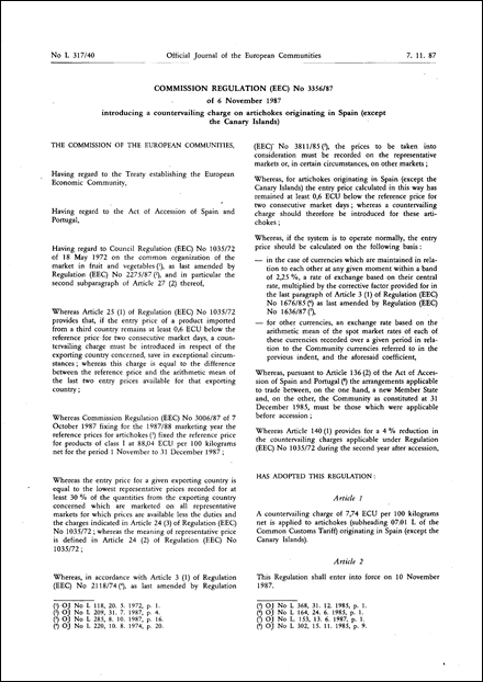 Commission Regulation (EEC) No 3356/87 of 6 November 1987 introducing a countervailing charge on artichokes originating in Spain (except the Canary Islands)