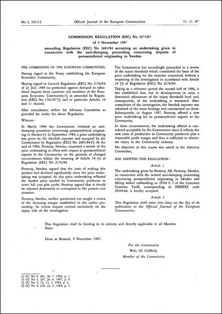 Commission Regulation (EEC) No 3371/87 of 9 November 1987 amending Regulation (EEC) No 2681/84 accepting an undertaking given in connection with the anti-dumping proceeding concerning imports of pentaerythritol originating in Sweden