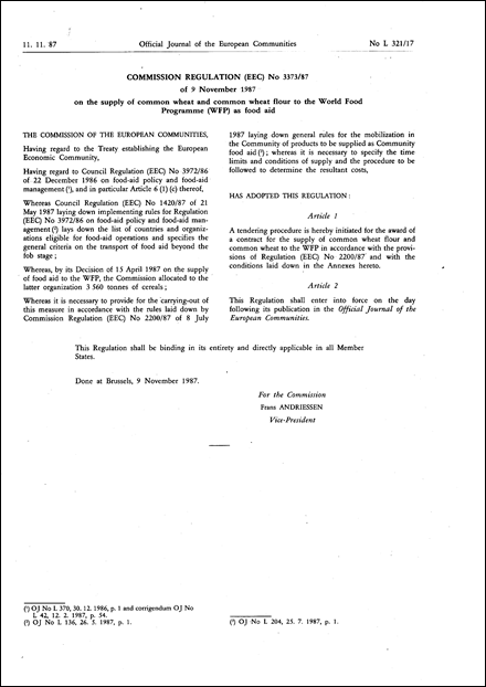 Commission Regulation (EEC) No 3373/87 of 9 November 1987 on the supply of common wheat and common wheat flour to the world food programme (WFP) as food aid