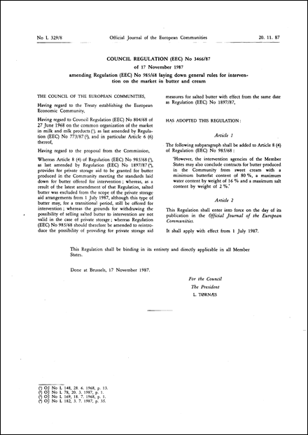 Council Regulation (EEC) No 3466/87 of 17 November 1987 amending Regulation (EEC) No 985/68 laying down general rules for intervention on the market in butter and cream