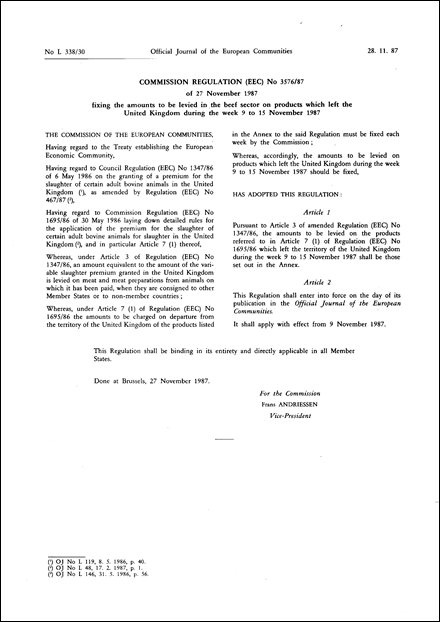 Commission Regulation (EEC) No 3576/87 of 27 November 1987 fixing the amounts to be levied in the beef sector on products which left the United Kingdom during the week 9 to 15 November 1987