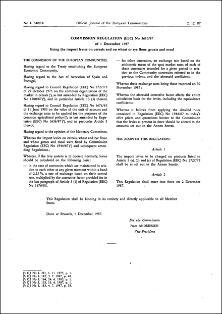 Commission Regulation (EEC) No 3610/87 of 1 December 1987 fixing the import levies on cereals and on wheat or rye flour, groats and meal