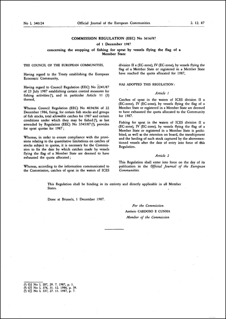 Commission Regulation (EEC) No 3616/87 of 1 December 1987 concerning the stopping of fishing for sprat by vessels flying the flag of a Member State