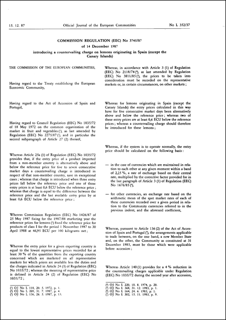 Commission Regulation (EEC) No 3745/87 of 14 December 1987 introducing a countervailing charge on lemons originating in Spain (except the Canary Islands)