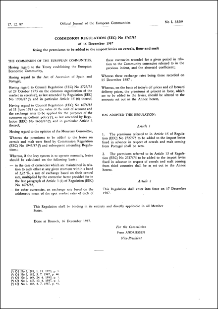 Commission Regulation (EEC) No 3767/87 of 16 December 1987 fixing the premiums to be added to the import levies on cereals, flour and malt