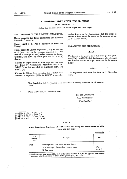 Commission Regulation (EEC) No 3827/87 of 18 December 1987 fixing the import levies on white sugar and raw sugar