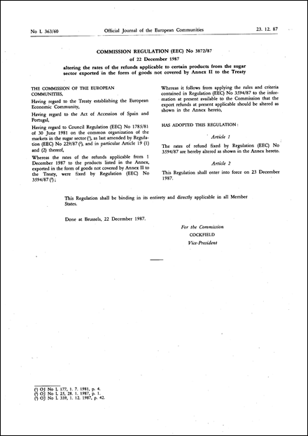 Commission Regulation (EEC) No 3872/87 of 22 December 1987 altering the rates of the refunds applicable to certain products from the sugar sector exported in the form of goods not covered by Annex II to the Treaty