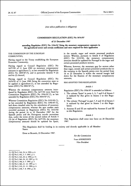 Commission Regulation (EEC) No 3876/87 of 23 December 1987 amending Regulation (EEC) No 1956/87 fixing the monetary compensatory amounts in the agricultural sector and certain coefficients and rates required for their application