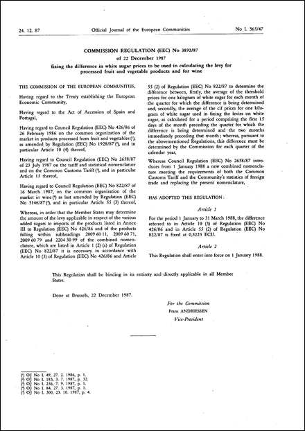 Commission Regulation (EEC) No 3892/87 of 22 December 1987 fixing the difference in white sugar prices to be used in calculating the levy for processed fruit and vegetable products and for wine