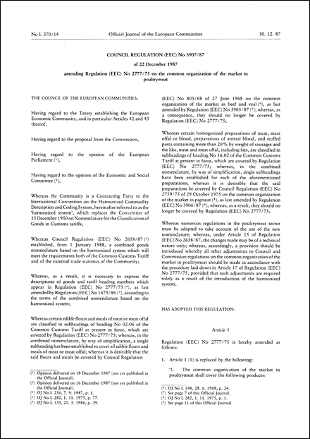 Council Regulation (EEC) No 3907/87 of 22 December 1987 amending Regulation (EEC) No 2777/75 on the common organization of the market in poultrymeat