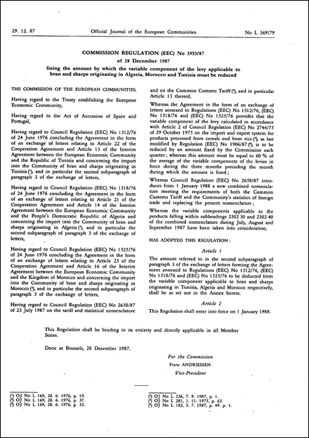 Commission Regulation (EEC) No 3933/87 of 28 December 1987 fixing the amount by which the variable component of the levy applicable to bran and sharps originating in Algeria, Morocco and Tunisia must be reduced