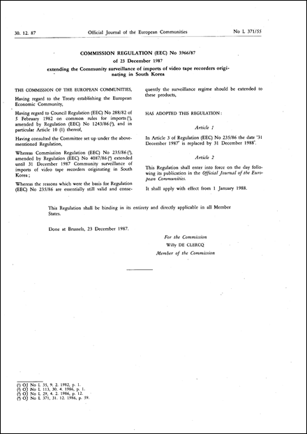 Commission Regulation (EEC) No 3966/87 of 23 December 1987 extending the Community surveillance of imports of video tape recorders originating in South Korea