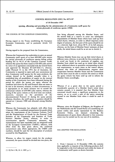 Council Regulation (EEC) No 4073/87 of 18 December 1987 opening, allocating and providing for the administration of a Community tariff quota for certain plywoods of coniferous species (1988)