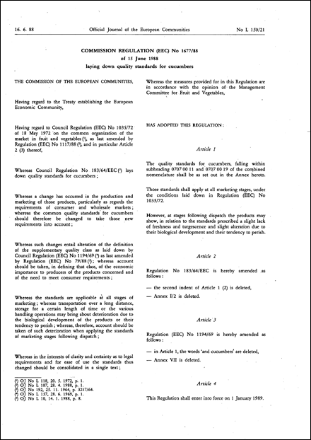 Commission Regulation (EEC) No 1677/88 of 15 June 1988 laying down quality standards for cucumbers (repealed)