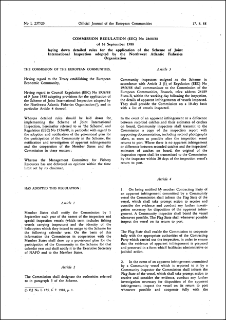 Commission Regulation (EEC) No 2868/88 of 16 September 1988 laying down detailed rules for the application of the Scheme of Joint International Inspection adopted by the Northwest Atlantic Fisheries Organization (repealed)