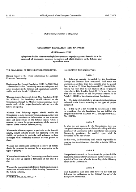 Commission Regulation (EEC) No 3798/88 of 24 November 1988 laying down detailed rules concerning follow-up reports on projects granted financial aid in the framework of Community measures to improve and adapt structures in the fisheries and aquaculture sector