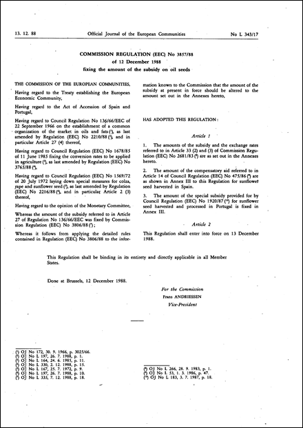 Commission Regulation (EEC) No 3857/88 of 12 December 1988 fixing the amount of the subsidy on oil seeds
