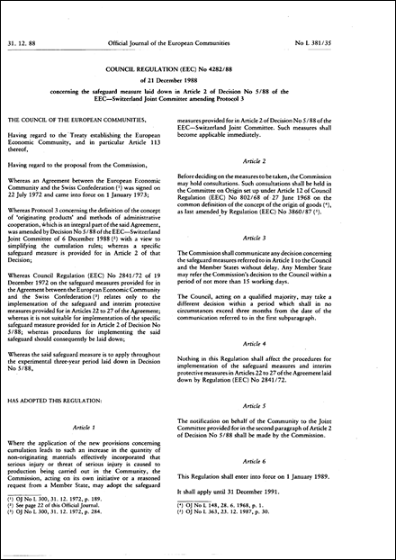 Council Regulation (EEC) No 4282/88 of 21 December 1988 concerning the safeguard measure laid down in Article 2 of Decision No 5/88 of the EEC-Switzerland Joint Committee amending Protocol 3