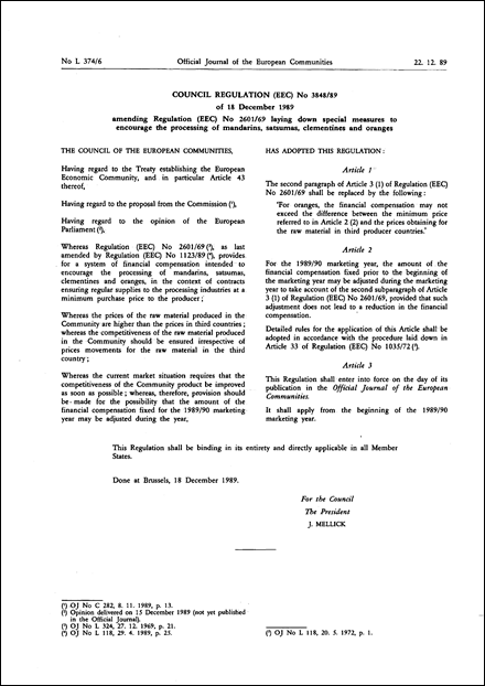 Council Regulation (EEC) No 3848/89 of 18 December 1989 amending Regulation (EEC) No 2601/69 laying down special measures to encourage the processing of mandarins, satsumas, clementines and oranges