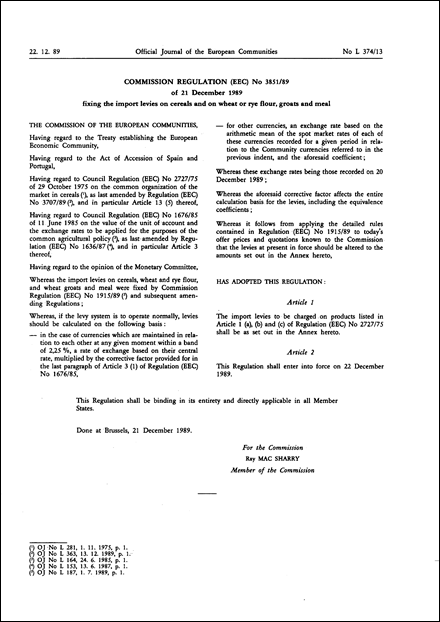 Commission Regulation (EEC) No 3851/89 of 21 December 1989 fixing the import levies on cereals and on wheat or rye flour, groats and meal