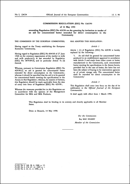 Commission Regulation (EEC) No 1265/90 of 14 May 1990 amending Regulation (EEC) No 429/90 on the granting by invitation to tender of an aid for concentrated butter intended for direct consumption in the Community