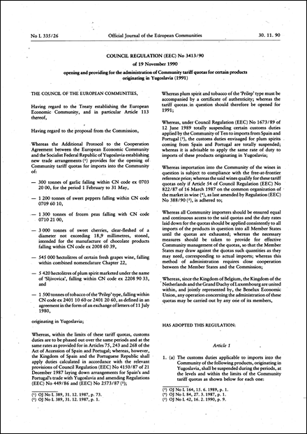 Council Regulation (EEC) No 3413/90 of 19 November 1990 opening and providing for the administration of Community tariff quotas for certain products originating in Yugoslavia (1991)