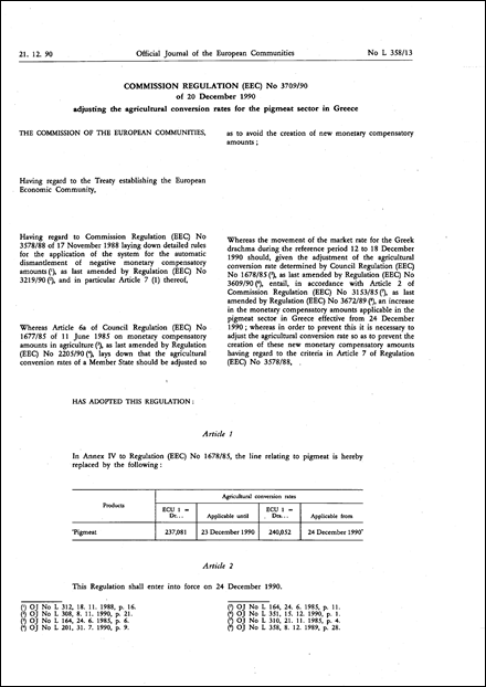 Commission Regulation (EEC) No 3709/90 of 20 December 1990 adjusting the agricultural conversion rates for the pigmeat sector in Greece