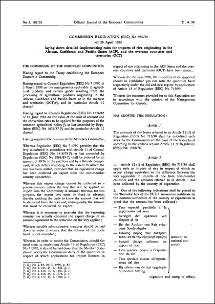 Commission Regulation (EEC) No 999/90 of 20 April 1990 laying down detailed implementing rules for imports of rice originating in the African, Caribbean and Pacific States (ACP), and the overseas countries and territories (OCT)