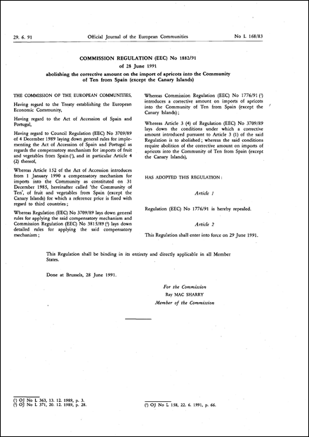 Commission Regulation (EEC) No 1882/91 of 28 June 1991 abolishing the corrective amount on the import of apricots into the Community of Ten from Spain (except the Canary Islands)
