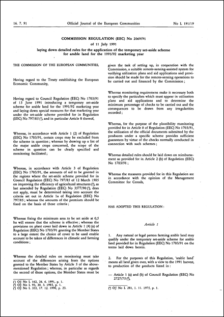 Commission Regulation (EEC) No 2069/91 of 11 July 1991 laying down detailed rules for the application of the temporary set-aside scheme for arable land for the 1991/92 marketing year