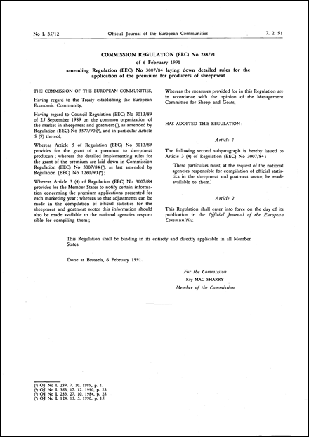 Commission Regulation (EEC) No 288/91 of 6 February 1991 amending Regulation (EEC) No 3007/84 laying down detailed rules for the application of the premium for producers of sheepmeat