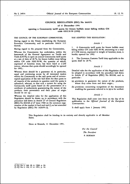 Council Regulation (EEC) No 3669/91 of 11 December 1991 opening a Community tariff quota for frozen buffalo meat falling within CN code 0202 30 90 (1992)