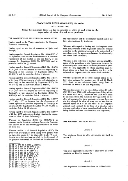 Commission Regulation (EEC) No 689/91 of 21 March 1991 fixing the minimum levies on the importation of olive oil and levies on the importation of other olive oil sector products