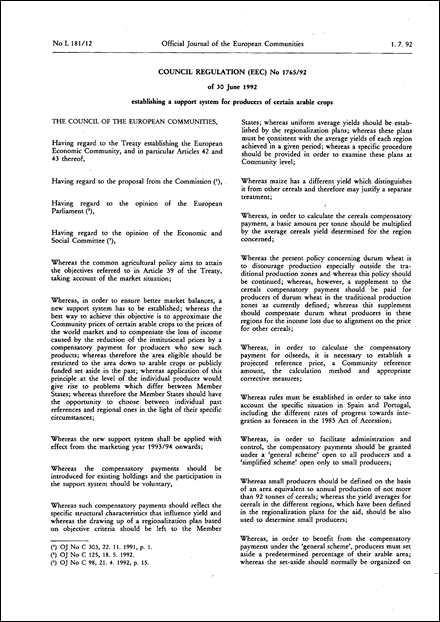 Council Regulation (EEC) No 1765/92 of 30 June 1992 establishing a support system for producers of certain arable crops