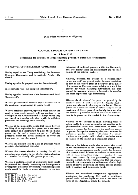 Council Regulation (EEC) No 1768/92 of 18 June 1992 concerning the creation of a supplementary protection certificate for medicinal products (repealed)